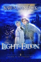 Cover art for Light of Eidon (Legends of the Guardian-King, Book 1)