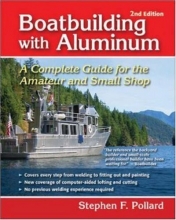 Cover art for Boatbuilding with Aluminum: A Complete Guide for the Amateur and Small Shop