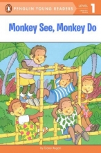 Cover art for Monkey See, Monkey Do (Penguin Young Readers, L1)