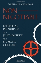 Cover art for Non-Negotiable: Essential Principles of a Just Society and Humane Culture