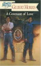 Cover art for A Covenant of Love (The Appomattox Saga, Book 1)