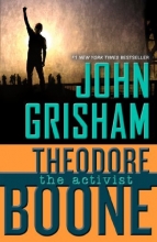 Cover art for Theodore Boone: The Activist (Theodore Boone: Kid Lawyer)