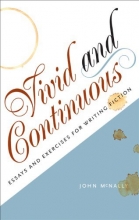 Cover art for Vivid and Continuous: Essays and Exercises for Writing Fiction