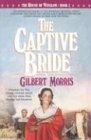 Cover art for The Captive Bride (The House of Winslow #2)