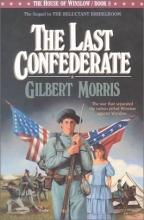 Cover art for The Last Confederate (The House of Winslow #8)