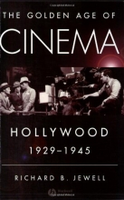 Cover art for The Golden Age of Cinema: Hollywood, 1929-1945