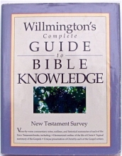 Cover art for Willmington's Complete Guide to Bible Know: New Testament Survey