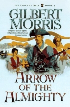Cover art for Arrow of the Almighty (The Liberty Bell Series, Book 4)