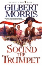 Cover art for Sound the Trumpet (The Liberty Bell, Book 1)