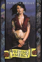 Cover art for Preying for Mercy (Moon Called / Blood Bound / Iron Kissed)