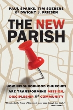Cover art for The New Parish: How Neighborhood Churches Are Transforming Mission, Discipleship and Community