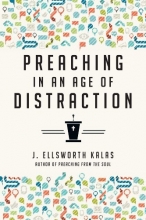 Cover art for Preaching in an Age of Distraction