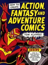 Cover art for How to Create Action, Fantasy and Adventure Comics
