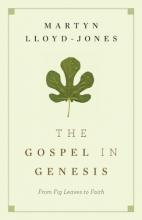 Cover art for The Gospel in Genesis: From Fig Leaves to Faith