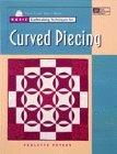 Cover art for Basic Quiltmaking Techniques for Curved Piecing