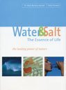 Cover art for Water & Salt:: The Essence Of Life: The Healing Power of Nature