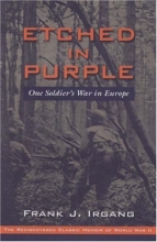 Cover art for Etched in Purple: One Soldier's War in Europe