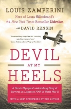 Cover art for Devil at My Heels: A Heroic Olympian's Astonishing Story of Survival as a Japanese POW in World War II