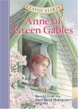 Cover art for Classic Starts: Anne of Green Gables (Classic Starts Series)