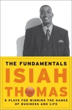 Cover art for The Fundamentals: 8 Plays for Winning the Games of Business and Life