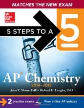 Cover art for 5 Steps to a 5 AP Chemistry, 2014-2015 Edition (5 Steps to a 5 on the Advanced Placement Examinations Series)