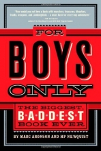 Cover art for For Boys Only: The Biggest, Baddest Book Ever