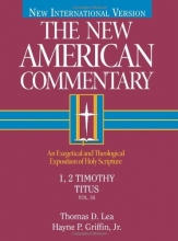 Cover art for The New American Commentary Volume 34 - 1, 2 Timothy, Titus