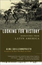 Cover art for Looking for History: Dispatches from Latin America