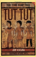 Cover art for Tut, Tut  (The Time Warp Trio Series)