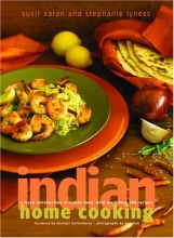 Cover art for Indian Home Cooking: A Fresh Introduction to Indian Food, with More Than 150 Recipes