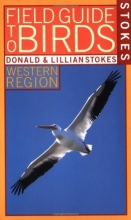 Cover art for Stokes Field Guide to Birds: Western Region