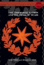 Cover art for The Cherokee Nation and the Trail of Tears: The Penguin Library of American Indian History series (Penguin's Library of American Indian History)