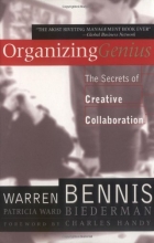 Cover art for Organizing Genius: The Secrets of Creative Collaboration