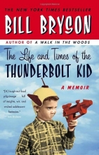 Cover art for The Life and Times of the Thunderbolt Kid: A Memoir