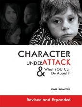Cover art for Character Under Attack: & What You Can Do About It