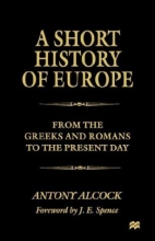 Cover art for A Short History of Europe: From the Greeks and Romans to the Present Day