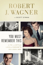 Cover art for You Must Remember This: Life and Style in Hollywood's Golden Age