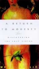 Cover art for A Return to Modesty: Discovering the Lost Virtue