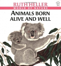 Cover art for Animals Born Alive and Well: A Book About Mammals (Explore!)