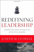 Cover art for Redefining Leadership: Character-Driven Habits of Effective Leaders