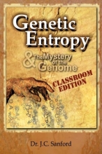 Cover art for Genetic Entropy and the Mystery of the Genome Classroom Edition