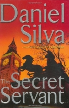 Cover art for The Secret Servant (Series Starter, Gabriel Allon #7)