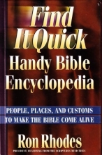 Cover art for Find It Quick Handy Bible Encyclopedia - People, Places, and Customs To Make The Bible Come Alive