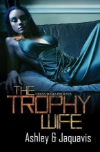 Cover art for The Trophy Wife (Urban Books)