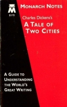 Cover art for Charles Dickens's A Tale of Two Cities (Monarch notes)