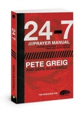 Cover art for The 24-7 Prayer Manual: Anyone, Anywhere Can Learn to Pray Like Never Before