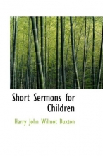 Cover art for Short Sermons for Children