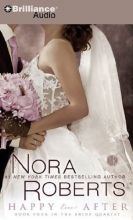Cover art for Happy Ever After (Bride (Nora Roberts) Series)