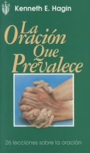 Cover art for La Oracion Que Prevalece / Prevailing Prayer to Peace (Spanish Edition)