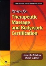 Cover art for Review for Therapeutic Massage and Bodywork Certification (LWW Massage Therapy & Bodywork Series)